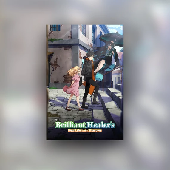 The Brilliant Healer's New Life in the Shadows - Poszter